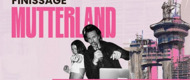 Event-Image for 'Finissage Mutterland mit Listening von Dino & Slavi'