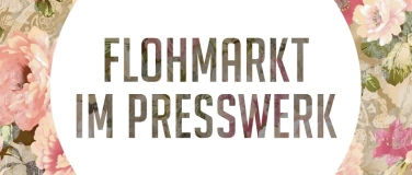 Event-Image for 'Flohmarkt im Presswerk Arbon, November 25'