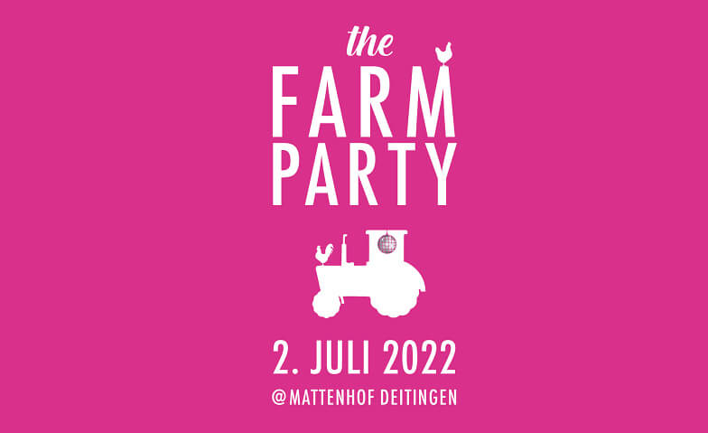 Farm Party Mattenhof, Deitingen Tickets