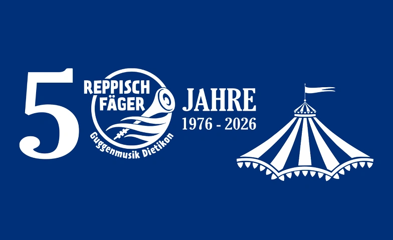 Event-Image for '50 Jahr Reppischf&auml;ger Dietikon'