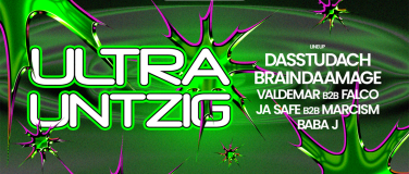 Event-Image for 'ULTRA UNTZIG'