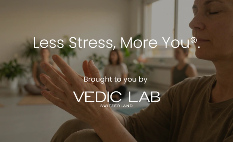VEDIC LAB:  LESS STRESS, MORE YOU