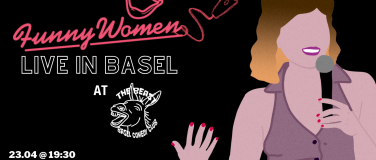 Event-Image for '23/04 Funny Women (UK) Live in Basel – English Comedy Night'