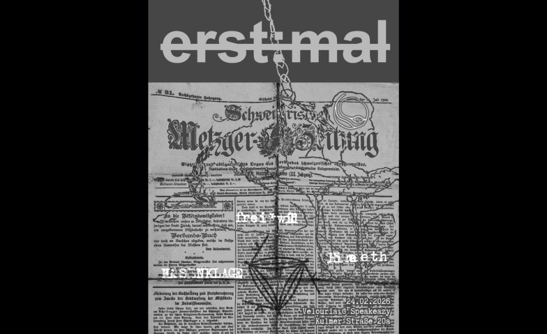 ERST:MAL Velouria @ Speakeazy Stage & Studio, Berlin, Kulmer Stra&szlig;e 20A, 10783 Berlin Tickets