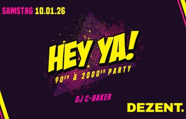 Event-Image for 'Hey Ya! 90er & 2000er Party // Dezent Club St.Gallen'