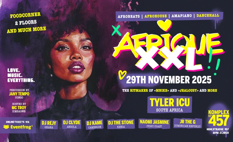 AFRIQUE XXL EDITION Komplex457, Hohlstrasse 457, 8048 Zürich Tickets