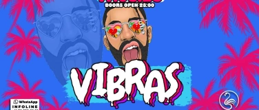 Event-Image for 'VIBRAS @ FLAMINGO CLUB ZÜRICH'