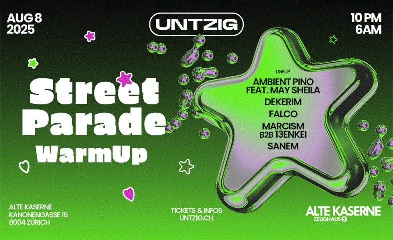 STREET PARADE WARM UP Alte Kaserne Zürich, Kanonengasse 16, 8004 Zürich Tickets