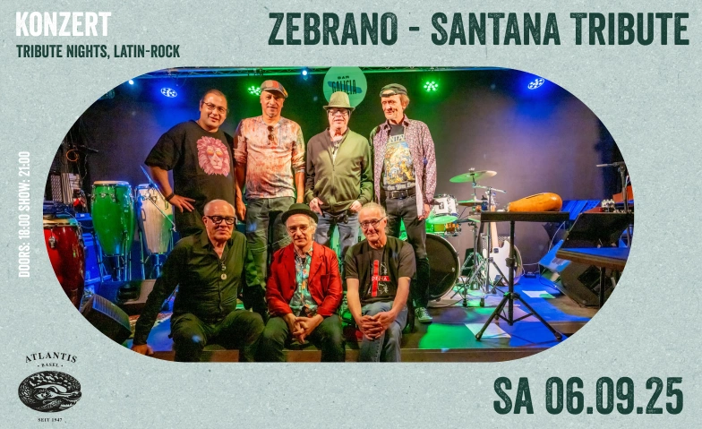 ZEBRANO - SANTANA Tribute Atlantis, Klosterberg 13, 4010 Basel Tickets