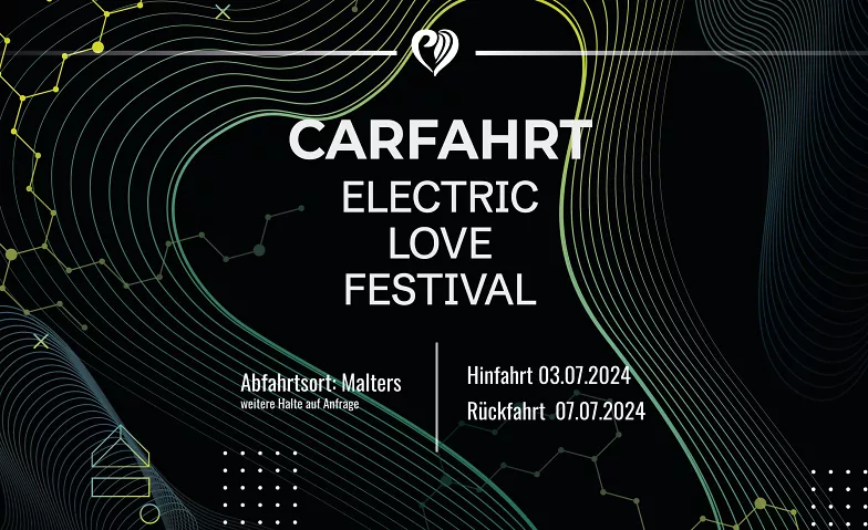 Carfahrt Electric Love Festival Zurkirchen Reisen, Neumühlestrasse 7, 6102 Malters Billets
