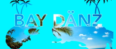 Event-Image for 'Bay Dänz'
