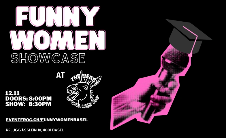 Funny Women Workshop Showcase! The Beast Basel Comedy Club, Pfluggässlein 10, 4001 Basel Tickets