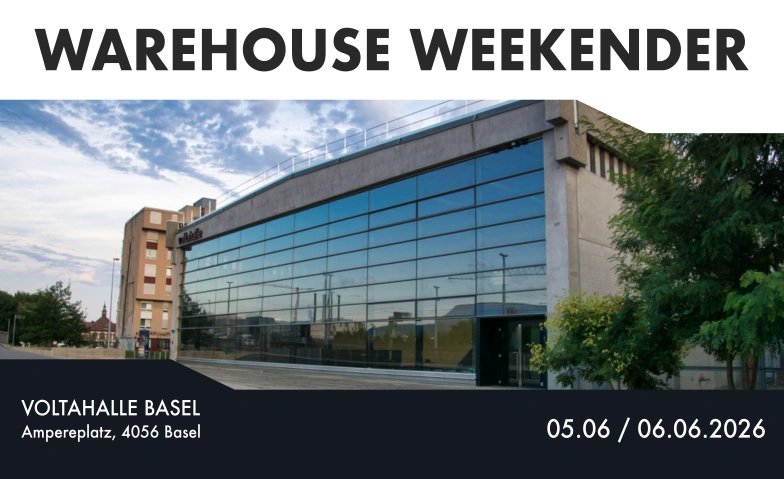 MODUL8 WAREHOUSE WEEKENDER Voltahalle, Amp&egrave;replatz 2, 4056 Basel Tickets