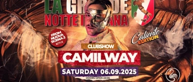 Event-Image for 'La Grande Notte Italiana w/Camilway Clubshow @ Flamingo ZH'