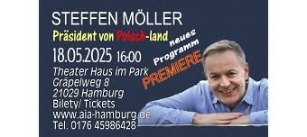 Event organiser of Steffen Möller Stand Up Comedy  Präsident von Polsch-land