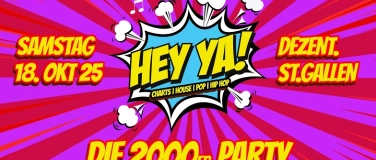 Event-Image for 'Hey Ya! 2000er Party // Dezent Club St.Gallen'
