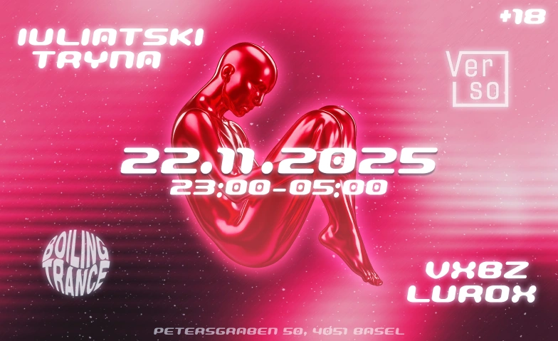 BoilingTrance x Verso  22.11.2025 Verso, Petersgraben 50, 4051 Basel Tickets