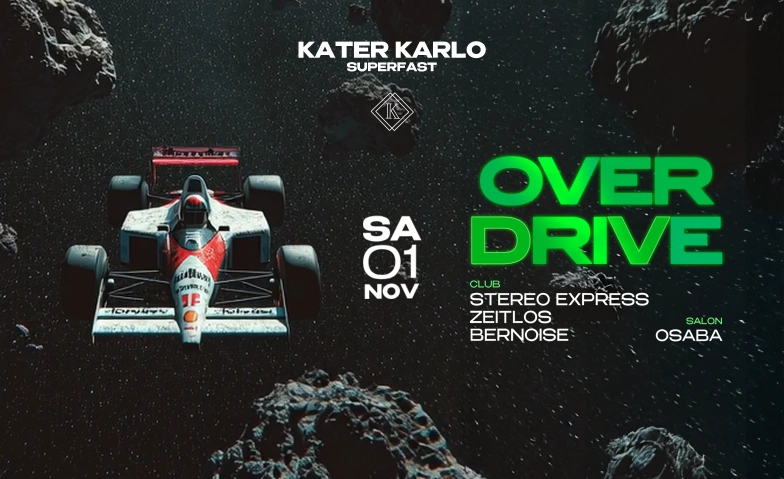 OVERDRIVE Kater Karlo, Bankgässchen 6, 3011 Bern Tickets