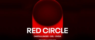 Event-Image for 'RED CIRCLE EVERY FRIDAY @ AVA CLUB BASEL'