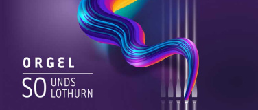 Event-Image for 'Orgelsounds Festival Solothurn'