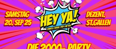 Event-Image for 'Hey Ya! 2000er Party // Dezent Club St.Gallen'