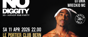 Event-Image for 'No Diggity - 30+ Hip Hop RnB Party  // Le Portier Club Bern'