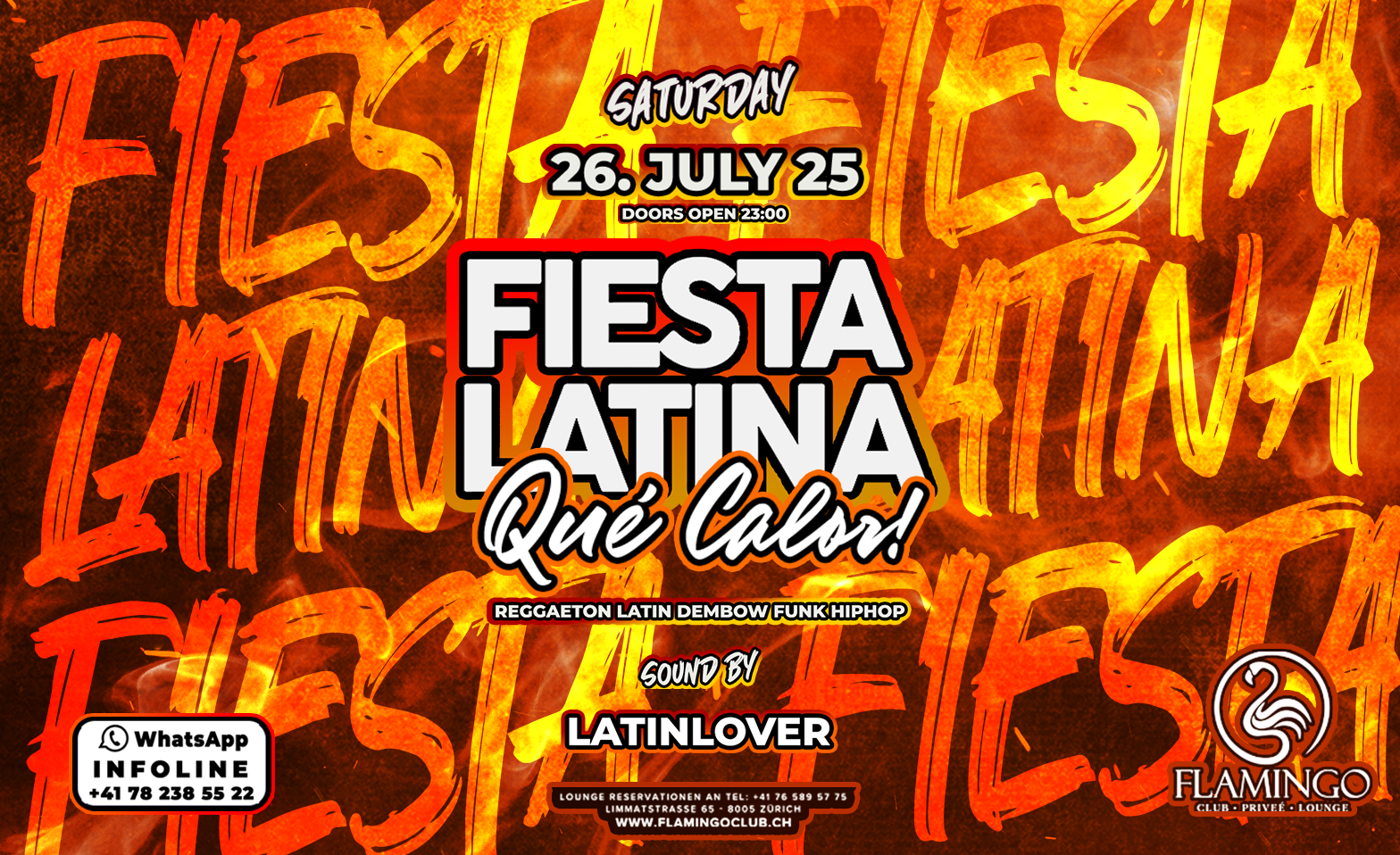 FIESTA LATINA QUÉ CALOR @ FLAMINGO CLUB ZÜRICH Flamingo Club Zürich, Zürich Tickets
