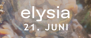 Event-Image for 'Elysia Sonntag 21 Juni'