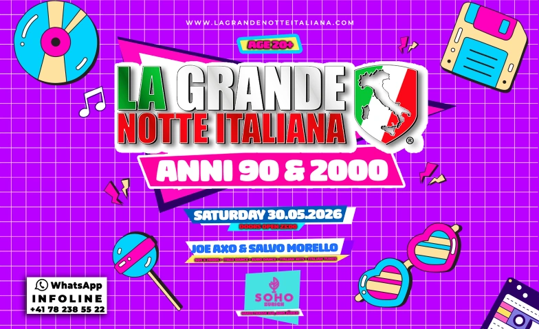 La Grande Notte Italiana ANNI 90/2000 Edition @ Soho Z&uuml;rich SOHO Zurich, Hardstrasse 260, 8005 Z&uuml;rich Billets