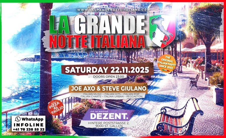 La Grande Notte Italiana B@ Dezent Club St. Gallen DEZENT. - club. bar. eventlokal., Hintere Poststrasse 2, 9000 St. Gallen Billets