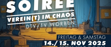 Event-Image for 'Soirée 2025 DTV + TV Worben - Verein(t) im Chaos'