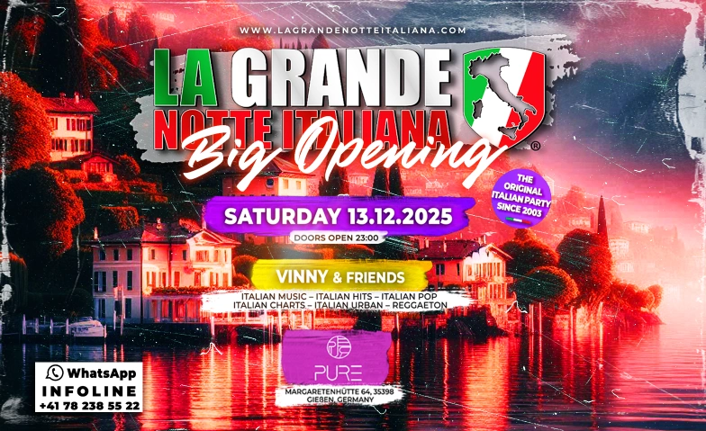 La Grande Notte Italiana BIG OPENING @ Pure Club Giessen PURE CLUB GIESSEN, Margaretenhütte 64, 35398 Gießen Billets