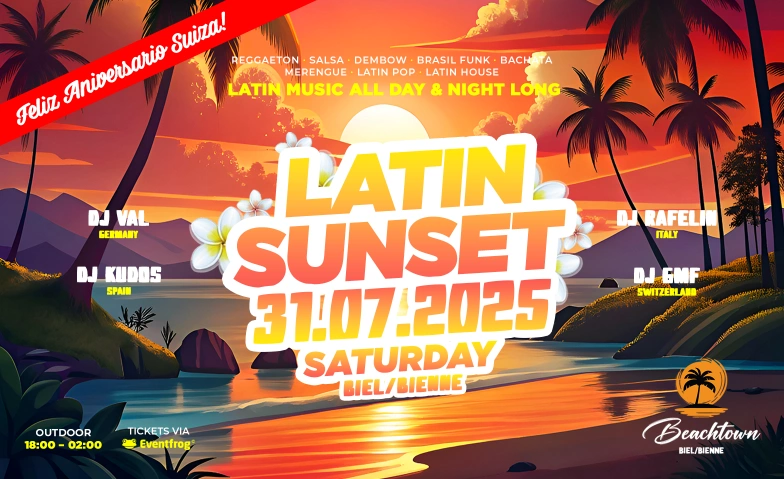 LATIN SUNSET @ BEACHTOWN BIEL/BIENNE Beachtown Biel, Ländtestrasse 4, 2503 Biel Tickets