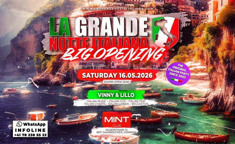 La Grande Notte Italiana BIG OPENING @ Mint Club Saarbr&uuml;cken Mint Club, Kaiserstra&szlig;e 10, 66111 Saarbr&uuml;cken Tickets