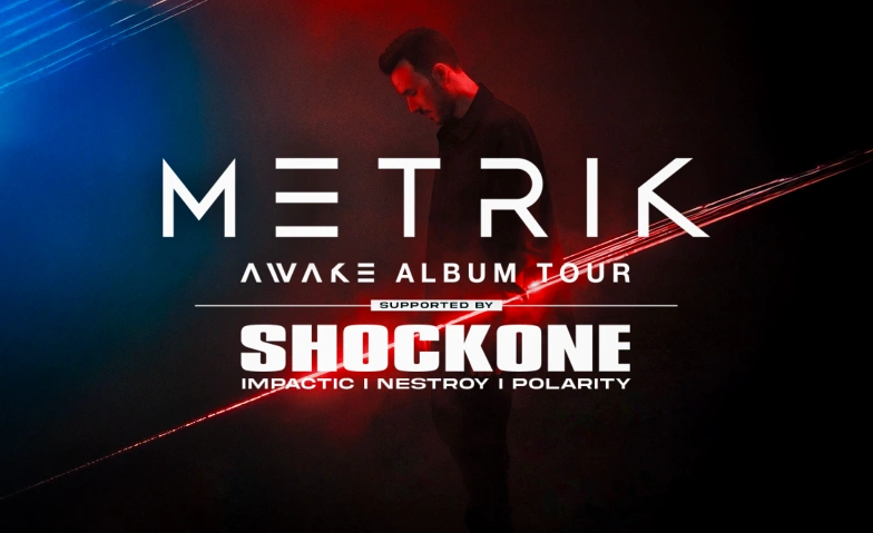 METRIK & ShockOne @ Echo, Rankweil  13.02.26 Echo Club Rankweil, Langgasse 116, 6830 Rankweil Tickets