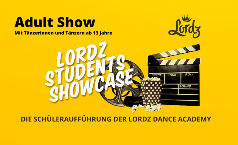 Lordz Students Showcase ADULT Aula Kantonsschule, Bühlstrasse 36, 8620 Wetzikon ZH Tickets