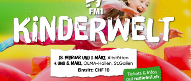 Event-Image for 'FM1 Kinderwelt St.Gallen Samstag'