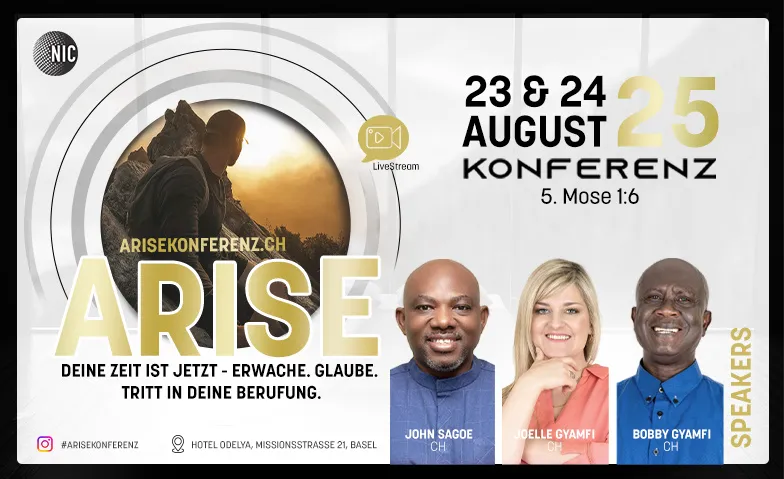 Arise Konferenz 2025 Hotel Odelya, Missionsstrasse 21, 4055 Basel Tickets