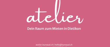 Event-Image for 'Kostenlose Besichtigung: Atelier Workshop-Location Dietikon'