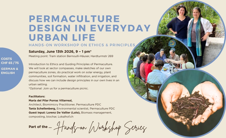 Permaculture Design in everyday urban life Hardturmbrache, Hardturmstrasse 269, 8005 Z&uuml;rich Tickets