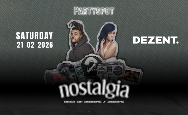 NOSTALGIA - best of 2000's & 2010's Party DEZENT. St. Gallen, Hintere Poststrasse 2, 9000 St. Gallen Tickets