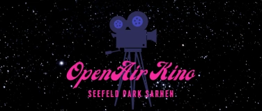 Event-Image for 'OpenAir Kino Seefeld Park Sarnen'