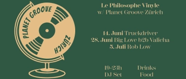 Event-Image for 'Le Philosophe Vinyle w/ Planet Groove Zürich'