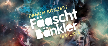 Event-Image for 'Fäaschtbänkler Dahom Konzert'