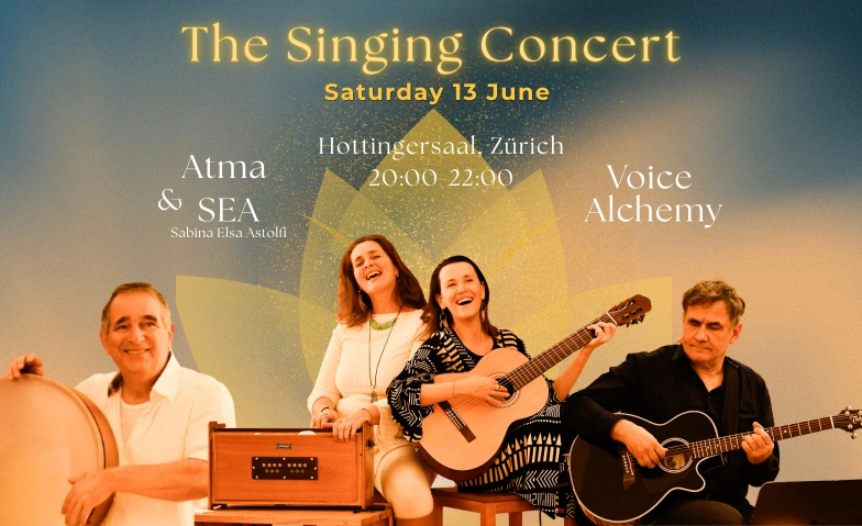 Singing Concert - by Atma & Voice Alchemy  JOY Hottingersaal Z&uuml;rich, Gemeindestrasse 54, 8032 Z&uuml;rich Tickets