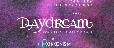 Event-Image for 'DAYDREAM – indoor day rave powered by KINKONISM'