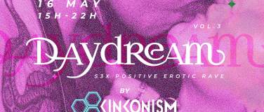 Event-Image for 'DAYDREAM &ndash; indoor day rave powered by KINKONISM'
