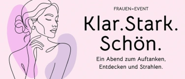 Event-Image for 'Klar. Stark. Sch&ouml;n'