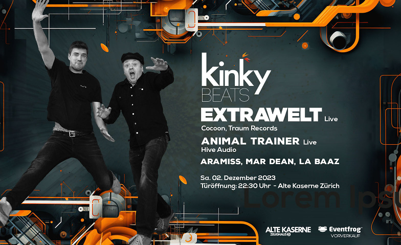 Kinky Beats - Extrawelt Live Alte Kaserne Zürich, Kanonengasse 16, 8004 Zürich Tickets