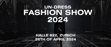 Event-Image for 'Un-Dress Fashion Show 2024'